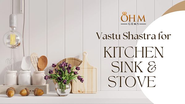 Vastu For Kitchen Sink And Stove Bringing Balance And Harmony To Your